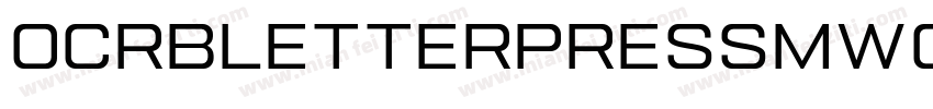 ocrbletterpressMW01 Regular字体转换